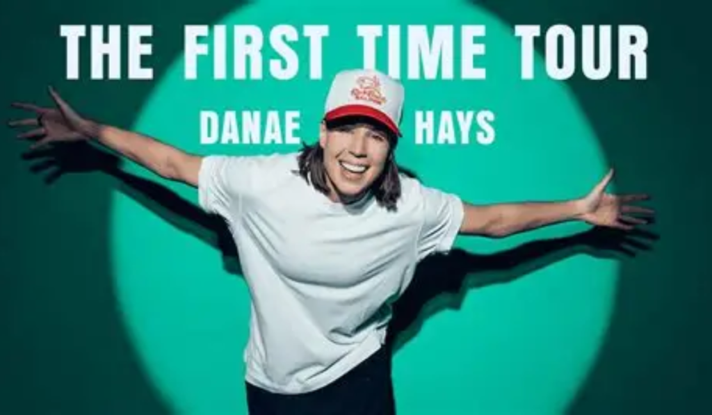 Danae Hays comedy tour